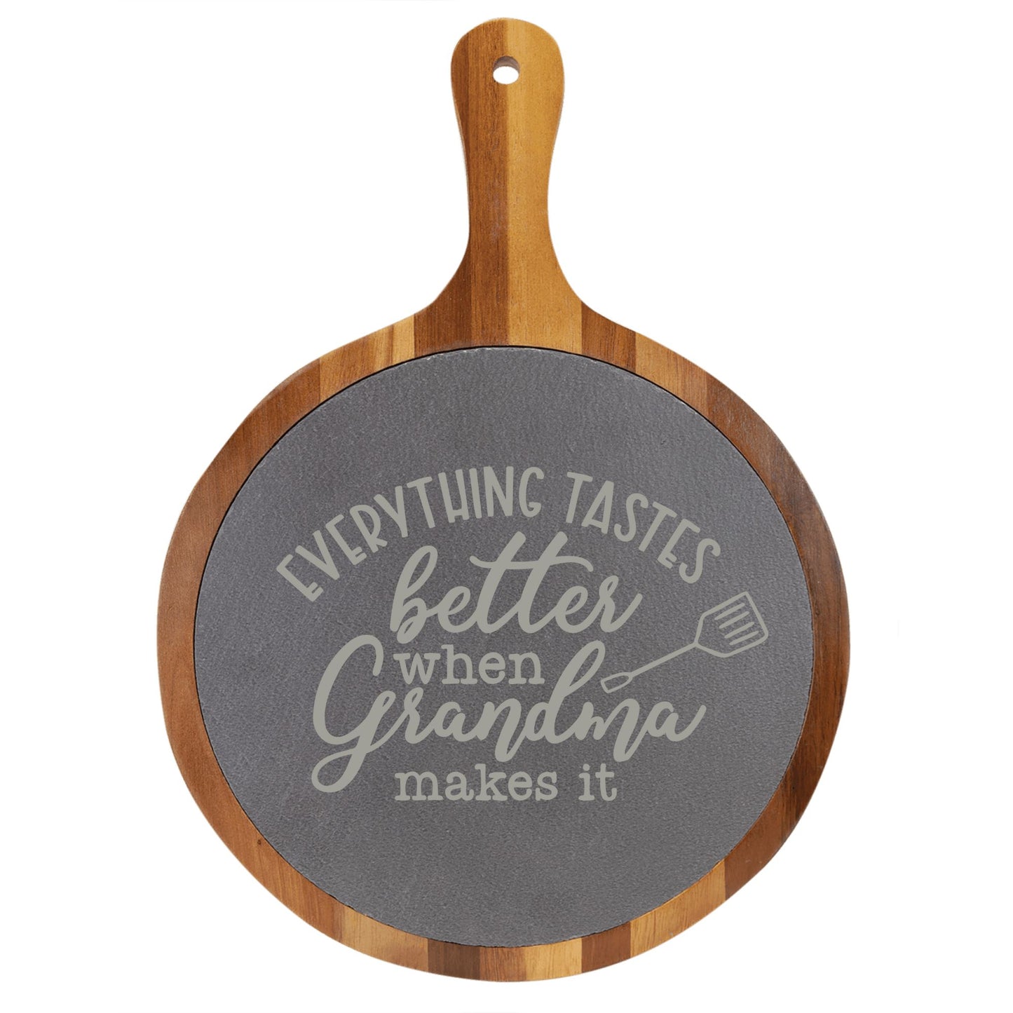 "Everything Tastes Better When Grandma Makes It" Round Acacia Wood/Slate Cutting Board - Laser Engraved