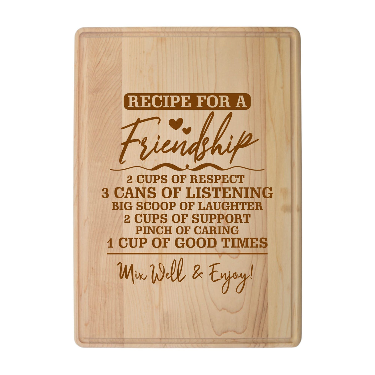 Laser Engraved Maple Cutting Board – "Recipe for a Friendship" Design