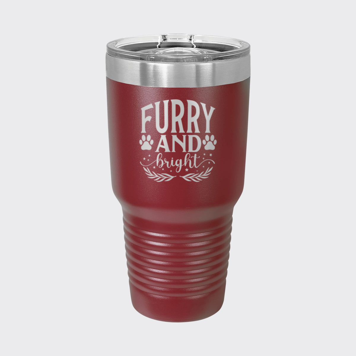 Maroon 30 oz tumbler laser engraved with "Furry and Bright"