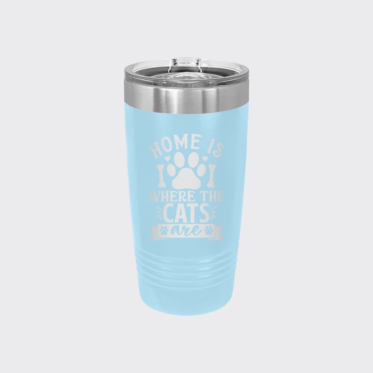 Light Blue 20 oz tumbler laser engraved with "Home Is Where the Cats Are"