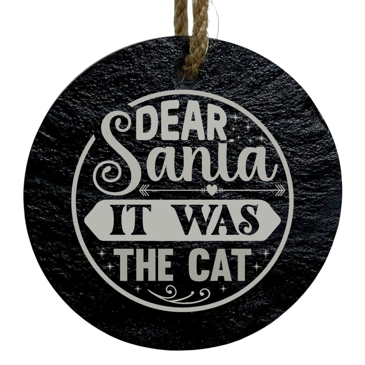 Dear Santa It Was the Cat 3-Inch Round Ornament – Laser Etched High-Quality Slate
