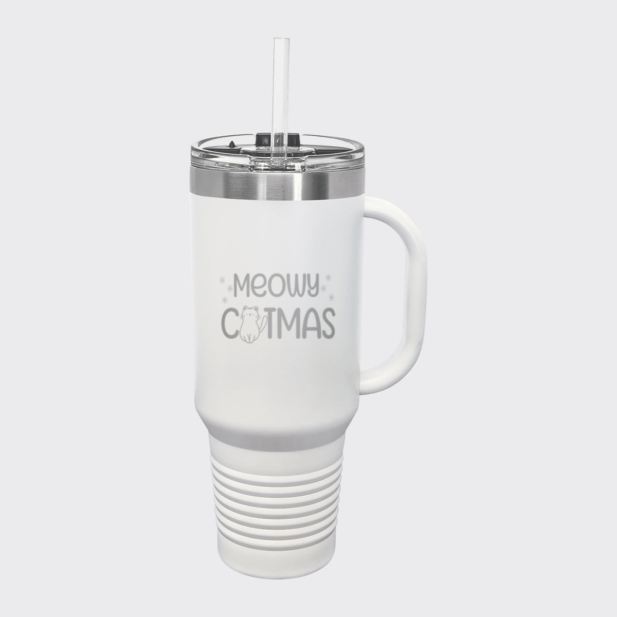 White 40 oz tumbler with handle and straw laser engraved with "Meowy Catmas"