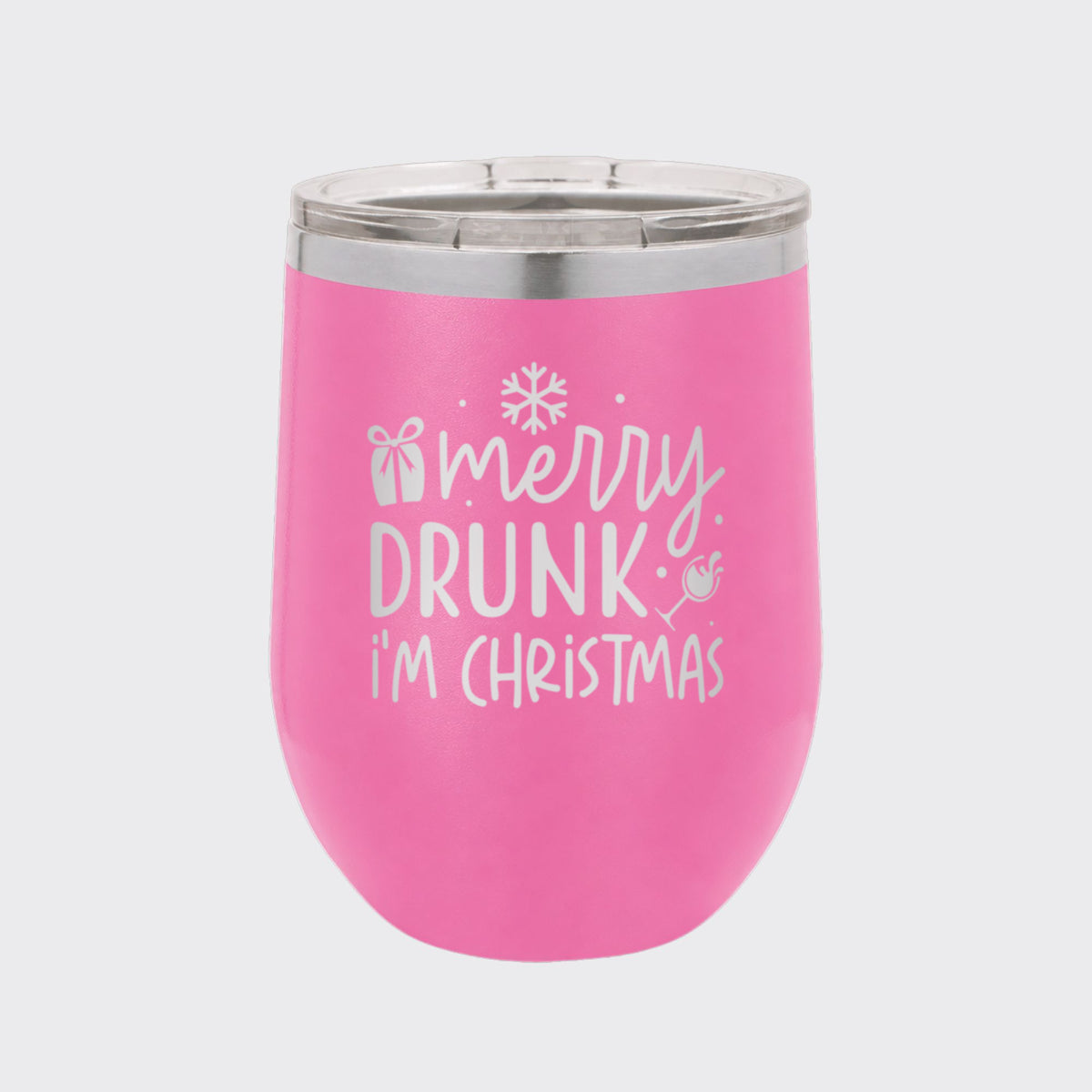 Pink 12 oz stemless wine tumbler laser engraved with "Merry Drunk, I'm Christmas"