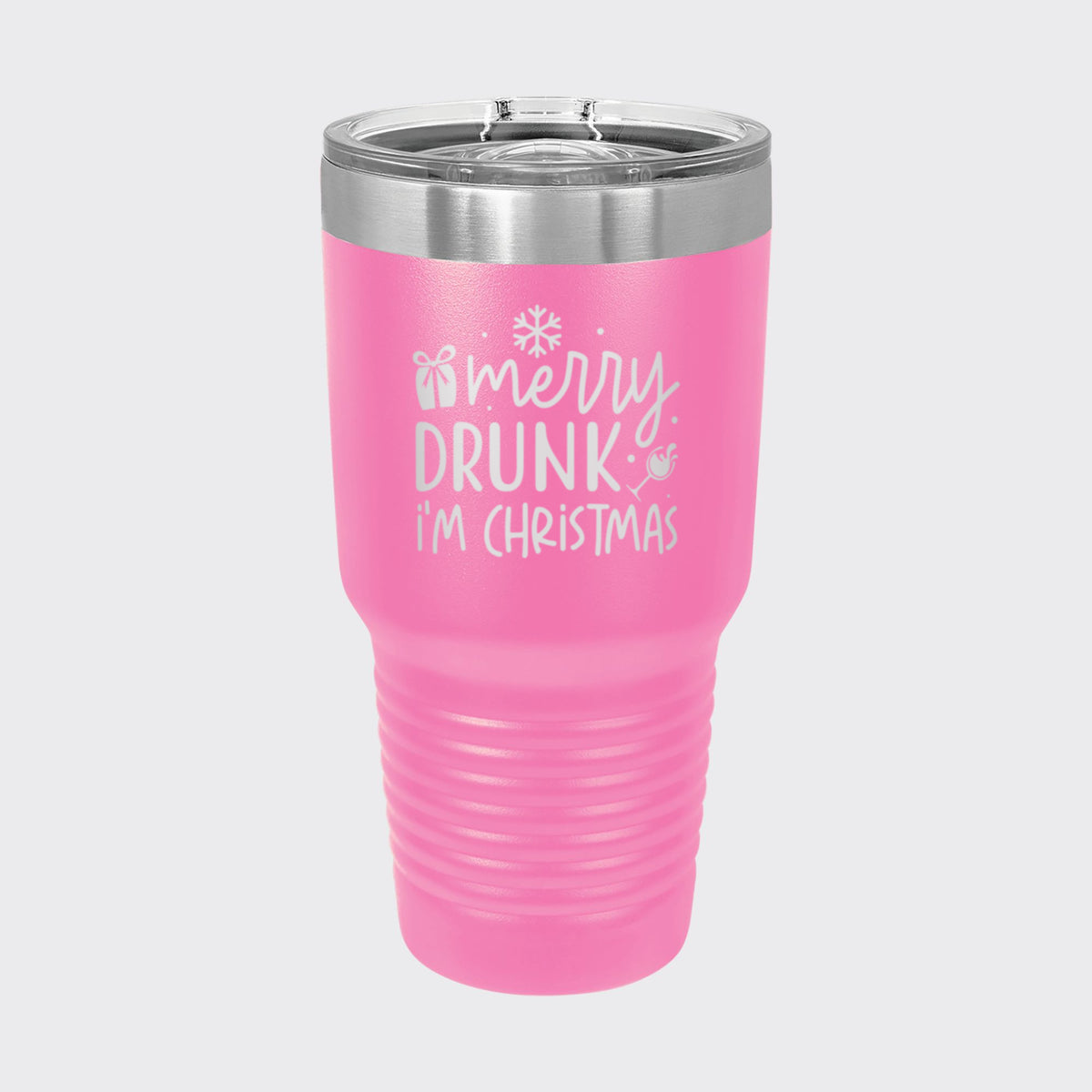 Pink 30 oz tumbler laser engraved with "Merry Drunk, I'm Christmas"