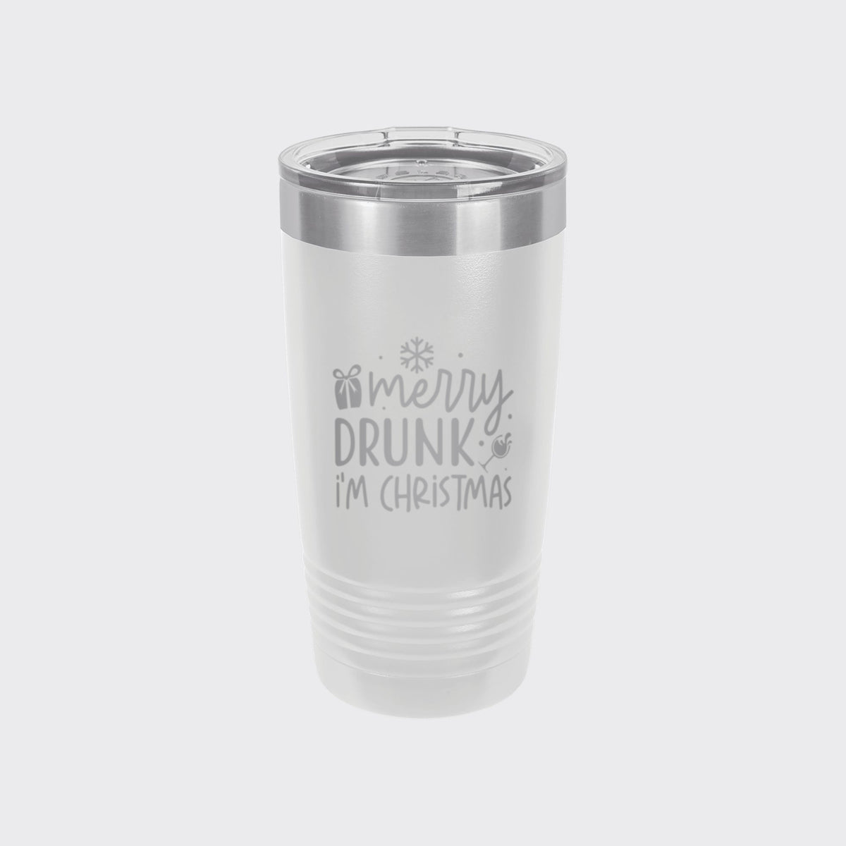 White 20 oz tumbler laser engraved with "Merry Drunk, I'm Christmas"