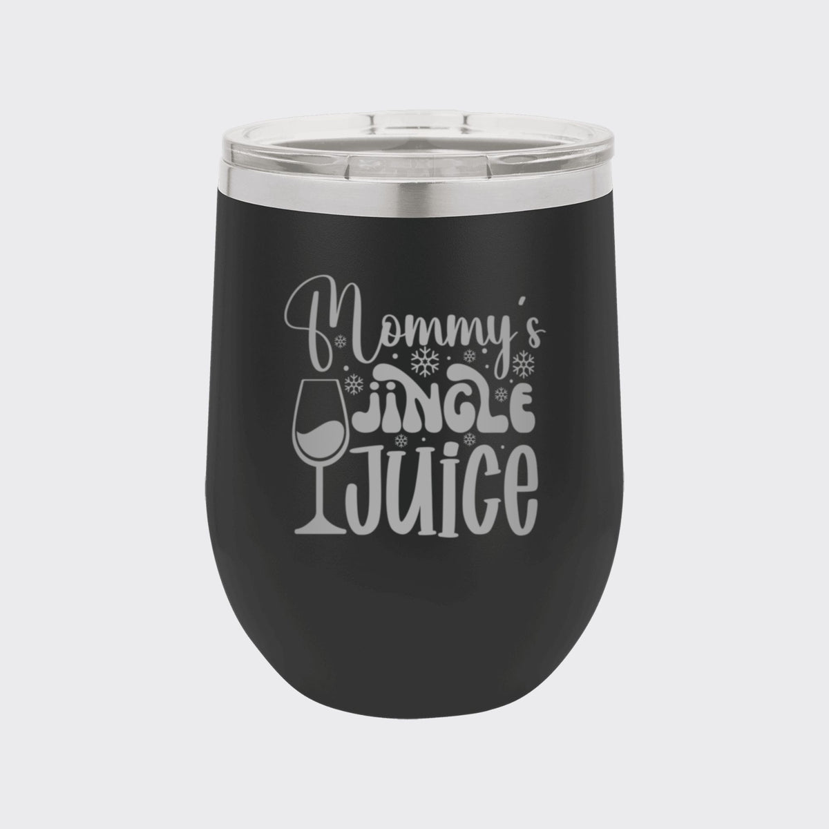 Black 12 oz stemless wine tumbler laser engraved with "Mommy's Jingle Juice"