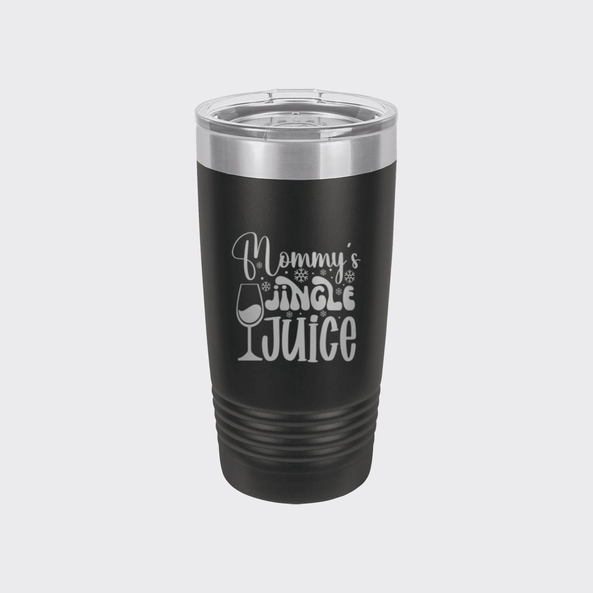 Black 20 oz tumbler laser engraved with "Mommy's Jingle Juice"