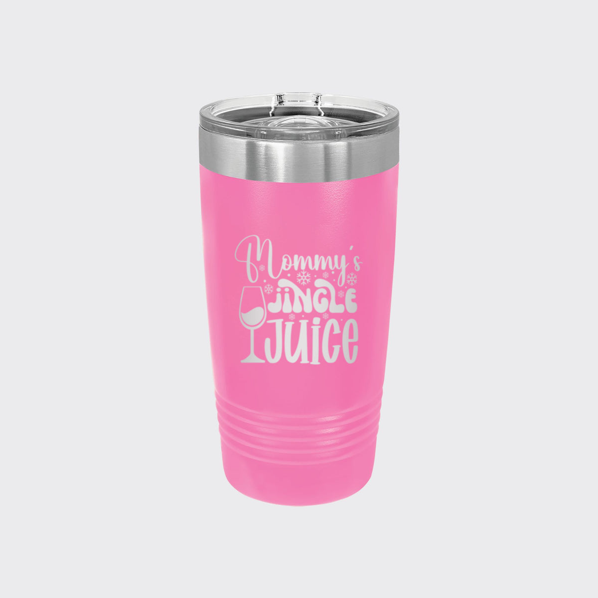Pink 20 oz tumbler laser engraved with "Mommy's Jingle Juice"