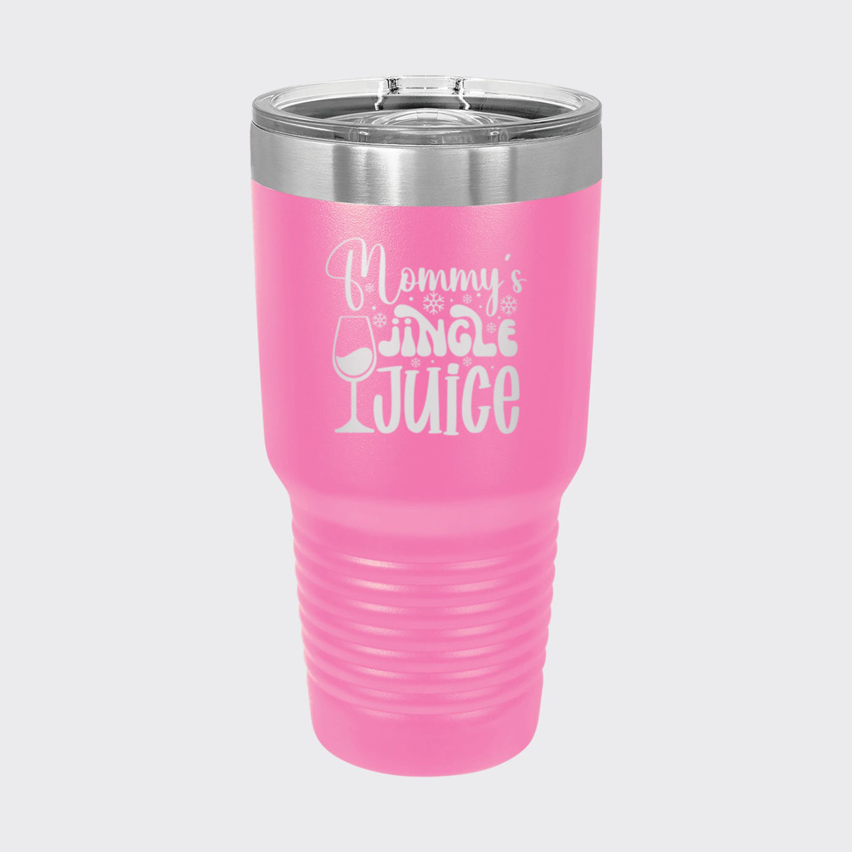 Pink 30 oz tumbler laser engraved with "Mommy's Jingle Juice"