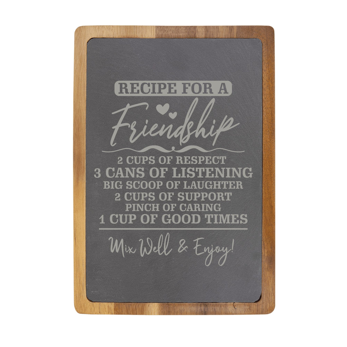 "Recipe for a Friendship" Acacia & Slate Cutting Board - Laser Engraved