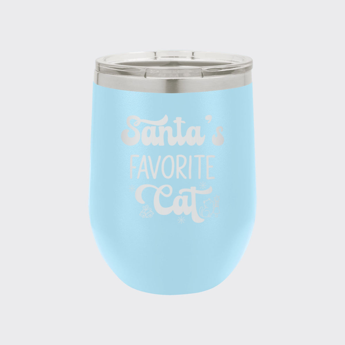 Light Blue 12 oz stemless wine tumbler laser engraved with "Santa's Favorite Cat"