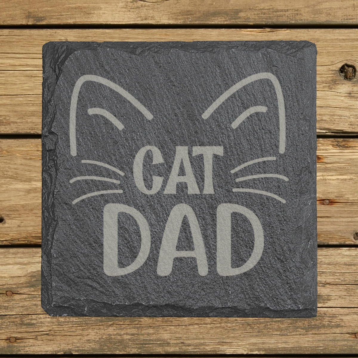 Square slate coaster laser engraved with "Cat Dad", whiskers design