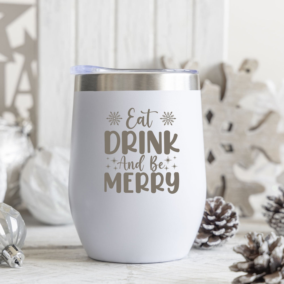 white wine tumbler that says eat drink and be merry