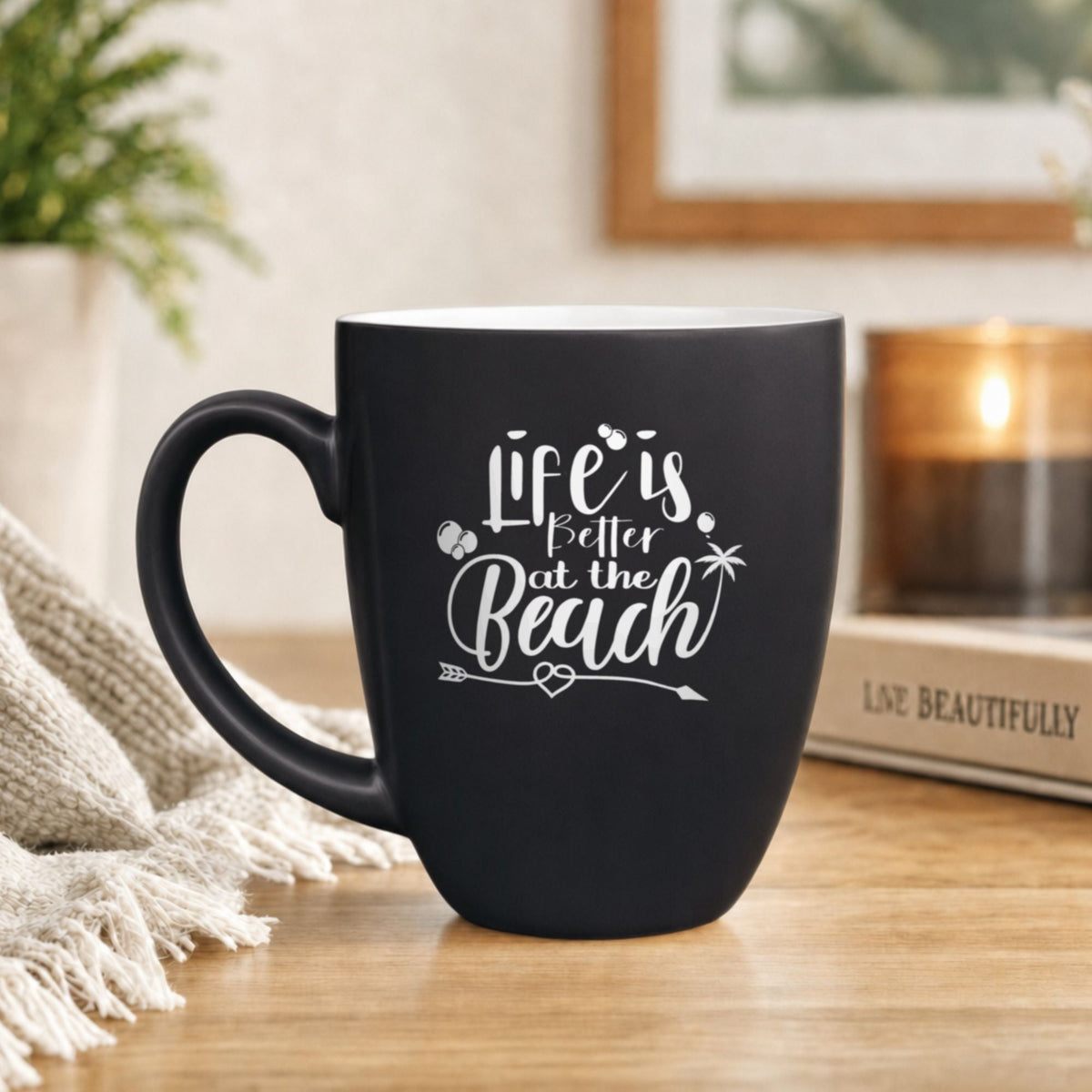 Life is Better at the Beach design on a black 16 oz ceramic bistro mug
