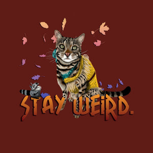 Stay Weird