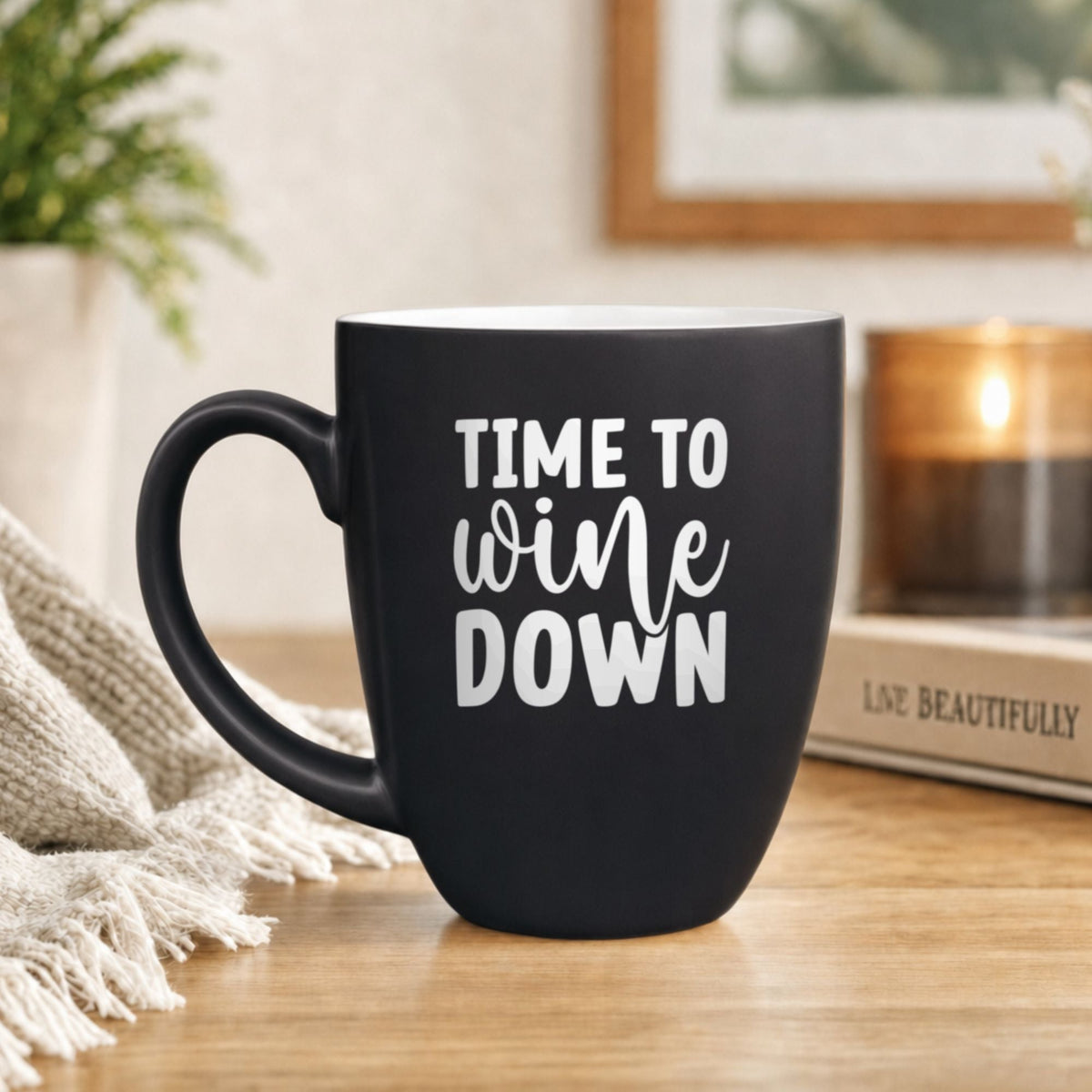 Time to Wine Down on a black 16 oz ceramic wine mug