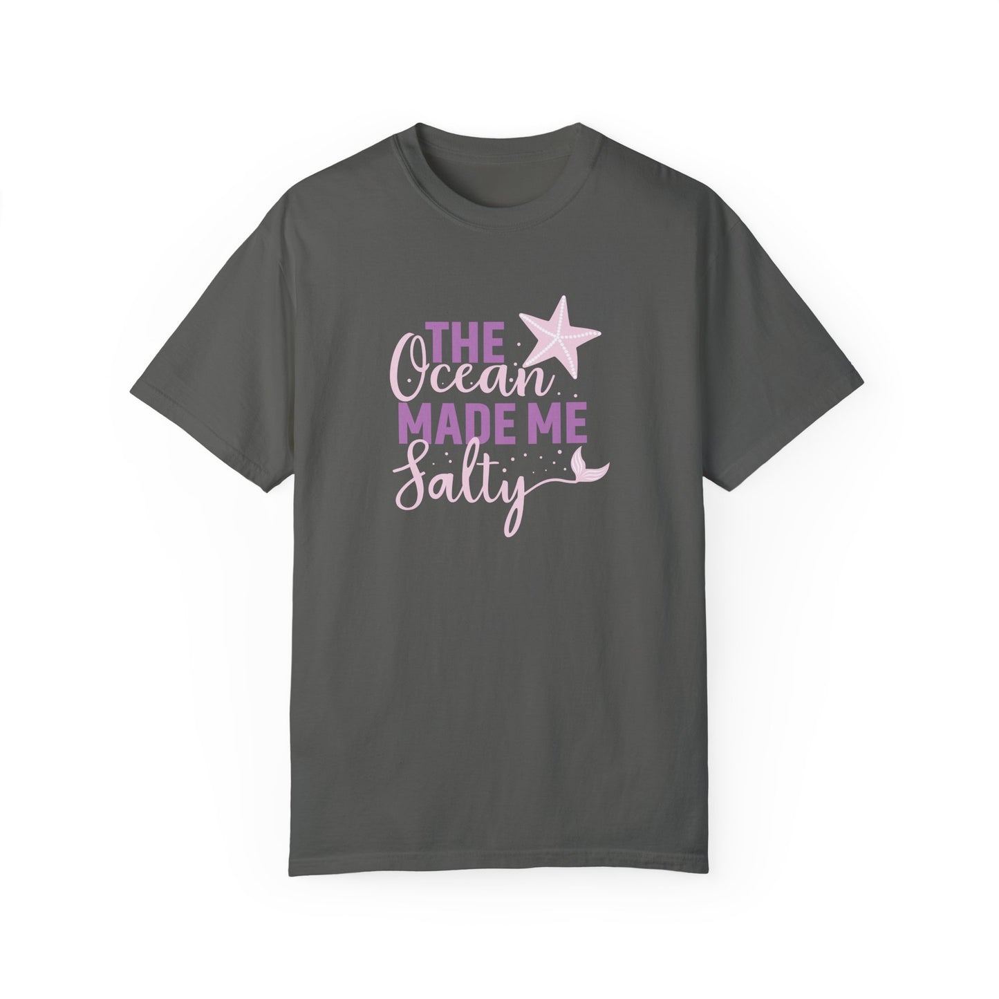 The Ocean made me Salty T-shirt