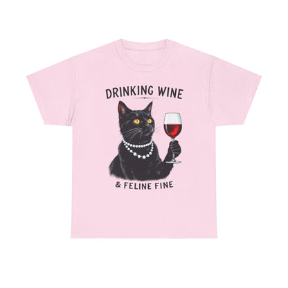 Black Cat Drinking Wine & Feline Fine Cotton Tee