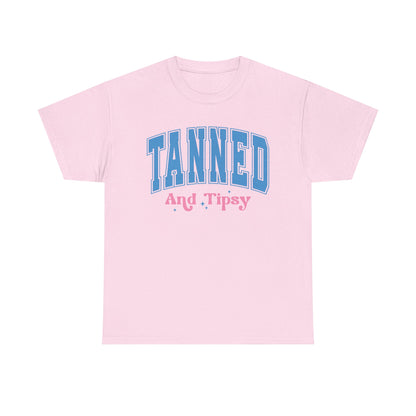 Tanned and Tipsy Cotton Tee