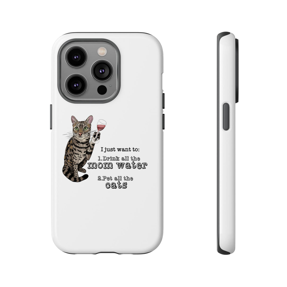Flounder the Talking Cat Wine Glass Phone Case – "II just want to drink all the mom water"