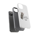 Flounder the Talking Cat Wine Glass Phone Case – "II just want to drink all the mom water"