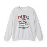 Unisex Kayaking Sweatshirt - 'I'm Sexy and I Row It'