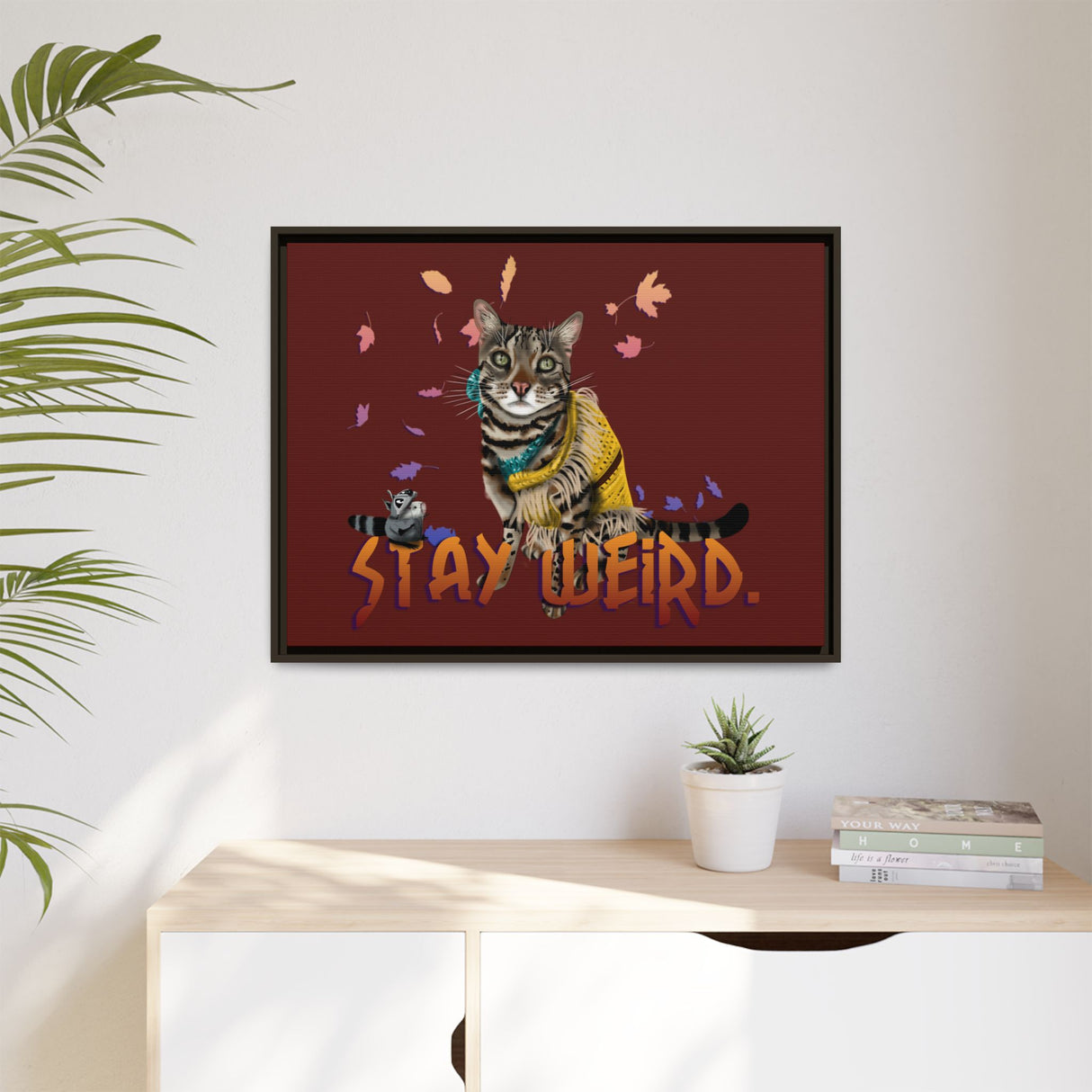 Stay Weird Matte Canvas Print — Flocahontas & Mouse Toy (Framed)
