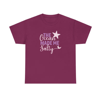 The Ocean Made me Salty T-Shirt