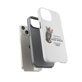 Flounder the Talking Cat Wine Glass Phone Case – "II just want to drink all the mom water"