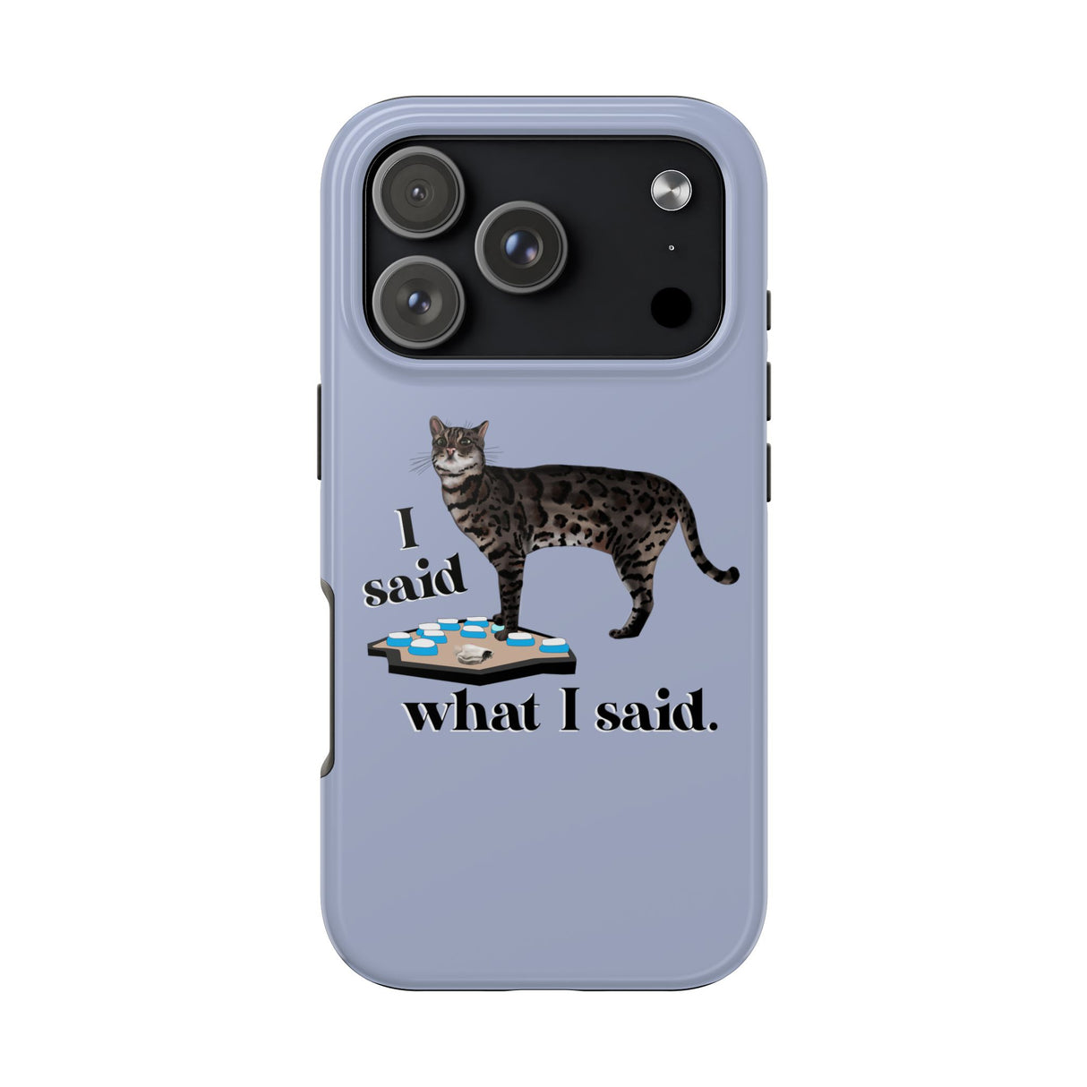 I Said What I Said Flounder Phone Case — Talking Pet Buttons Design