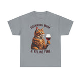 Orange Cat Drinking Wine & Feline Fine - Cotton Tee