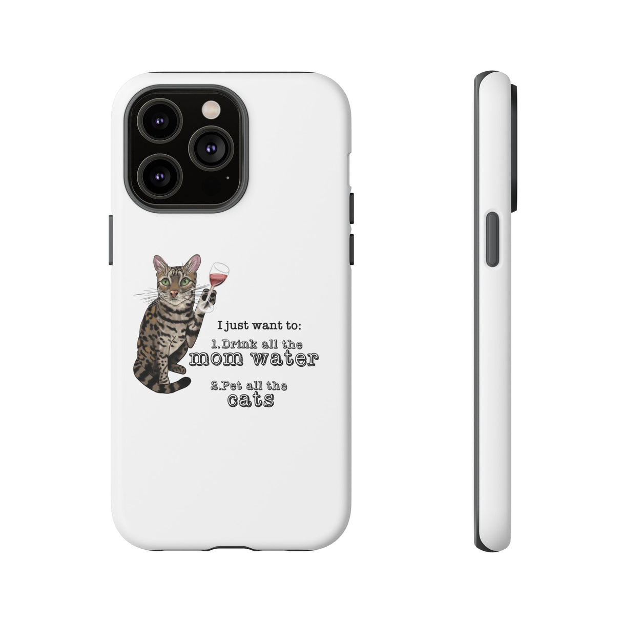 Flounder the Talking Cat Wine Glass Phone Case – "II just want to drink all the mom water"