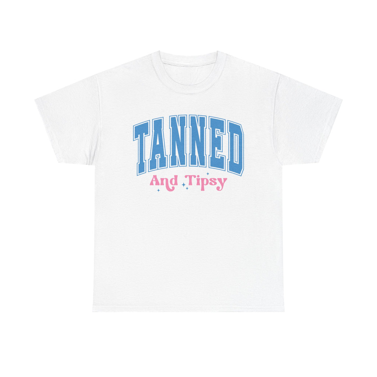 Tanned and Tipsy Cotton Tee