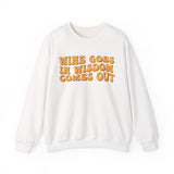 Wine Goes in Unisex Crewneck Sweatshirt