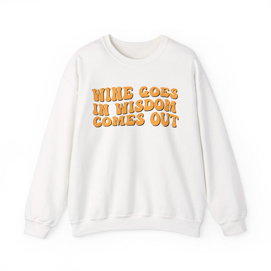 Wine Goes in Unisex Crewneck Sweatshirt