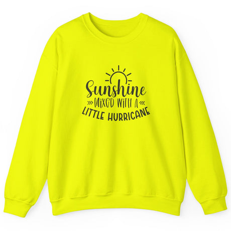Sunshine Mixed with a Little Hurricane Crewneck Sweatshirt