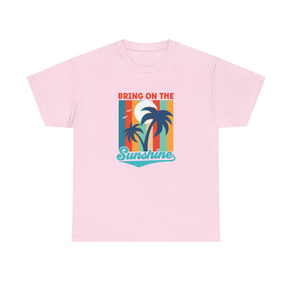 Bring on Sunshine Unisex Cotton Tee