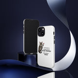 Flounder the Talking Cat Wine Glass Phone Case – "II just want to drink all the mom water"