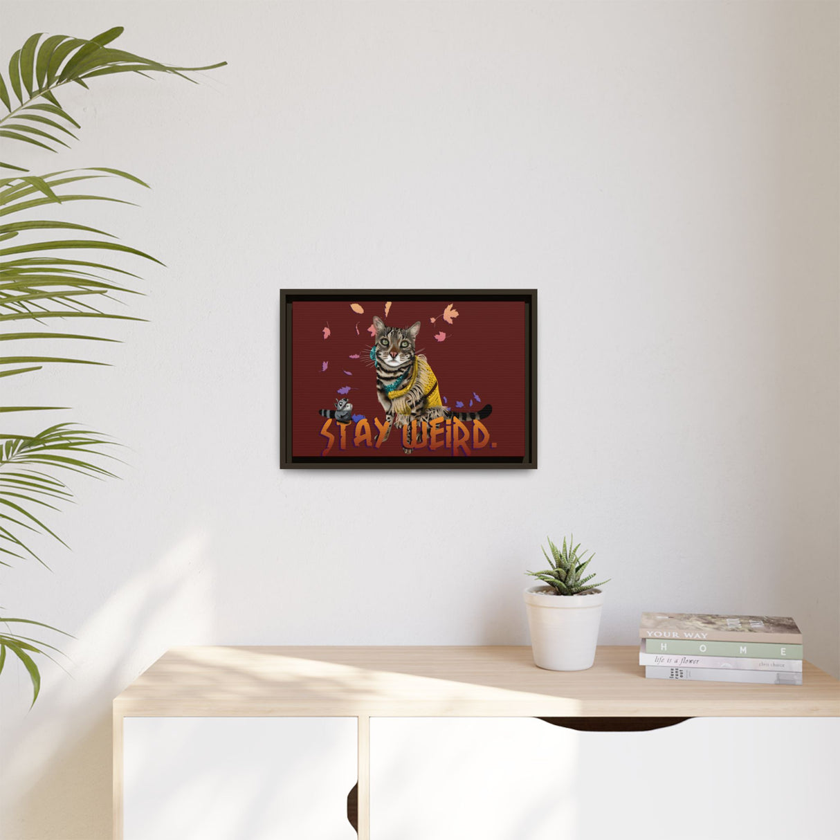 Stay Weird Matte Canvas Print — Flocahontas & Mouse Toy (Framed)