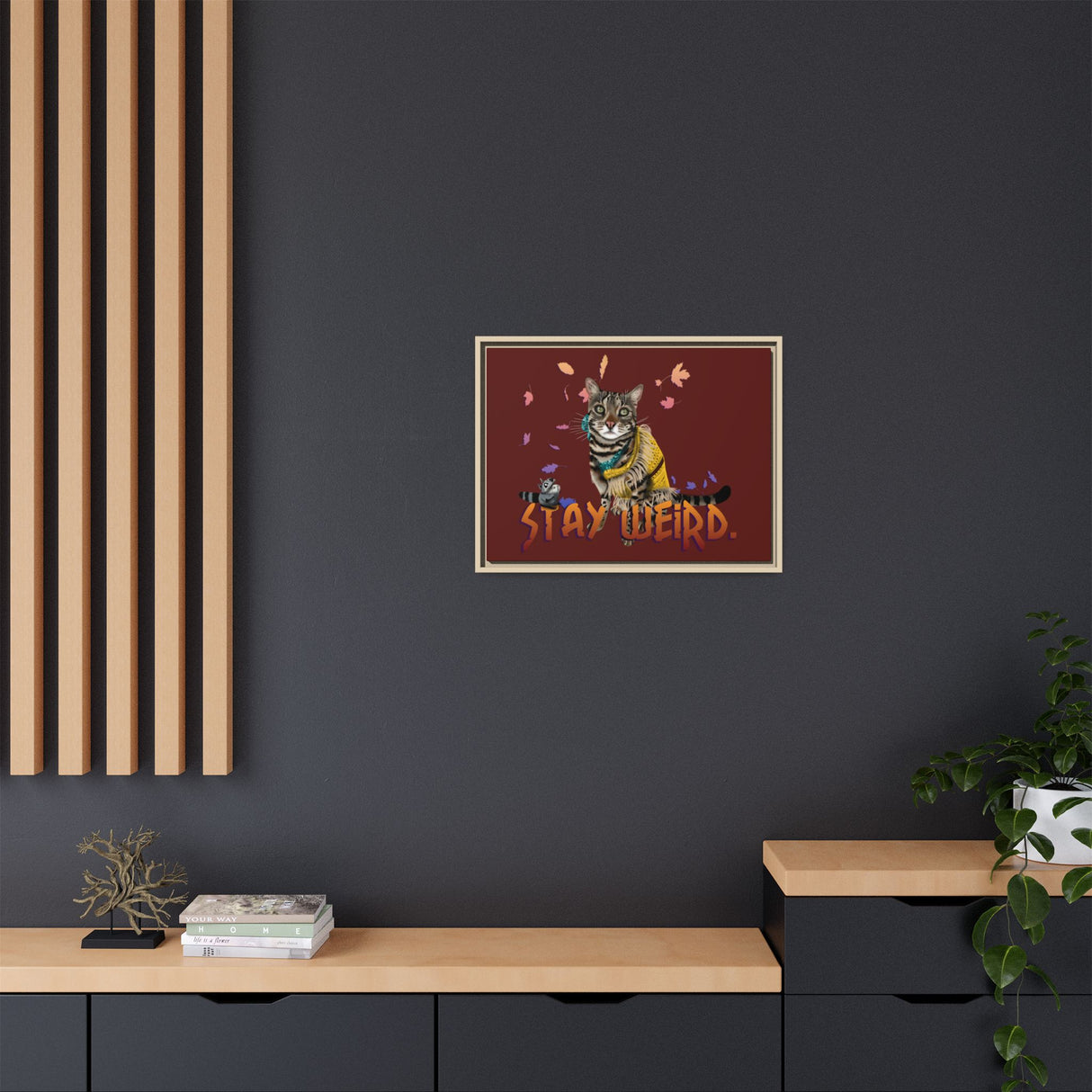 Stay Weird Matte Canvas Print — Flocahontas & Mouse Toy (Framed)