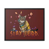Stay Weird Matte Canvas Print — Flocahontas & Mouse Toy (Framed)
