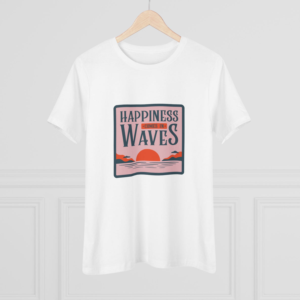 Wave Tee - Happiness Comes in Waves Women's Cotton Tee