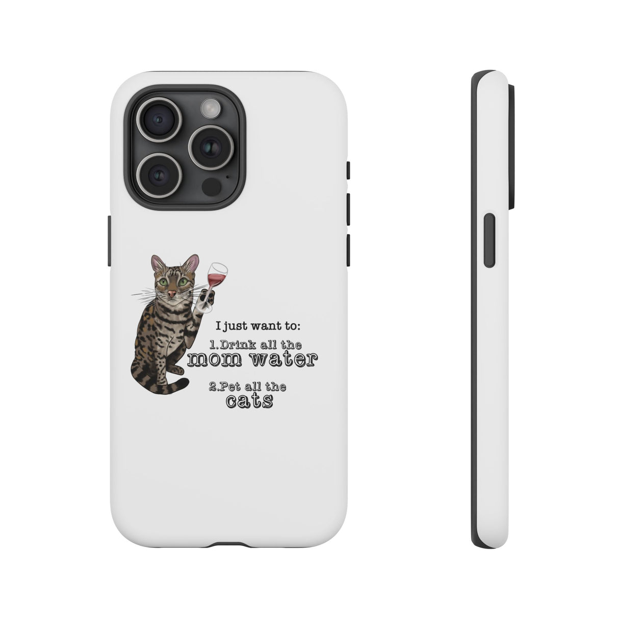 Flounder the Talking Cat Wine Glass Phone Case – "II just want to drink all the mom water"