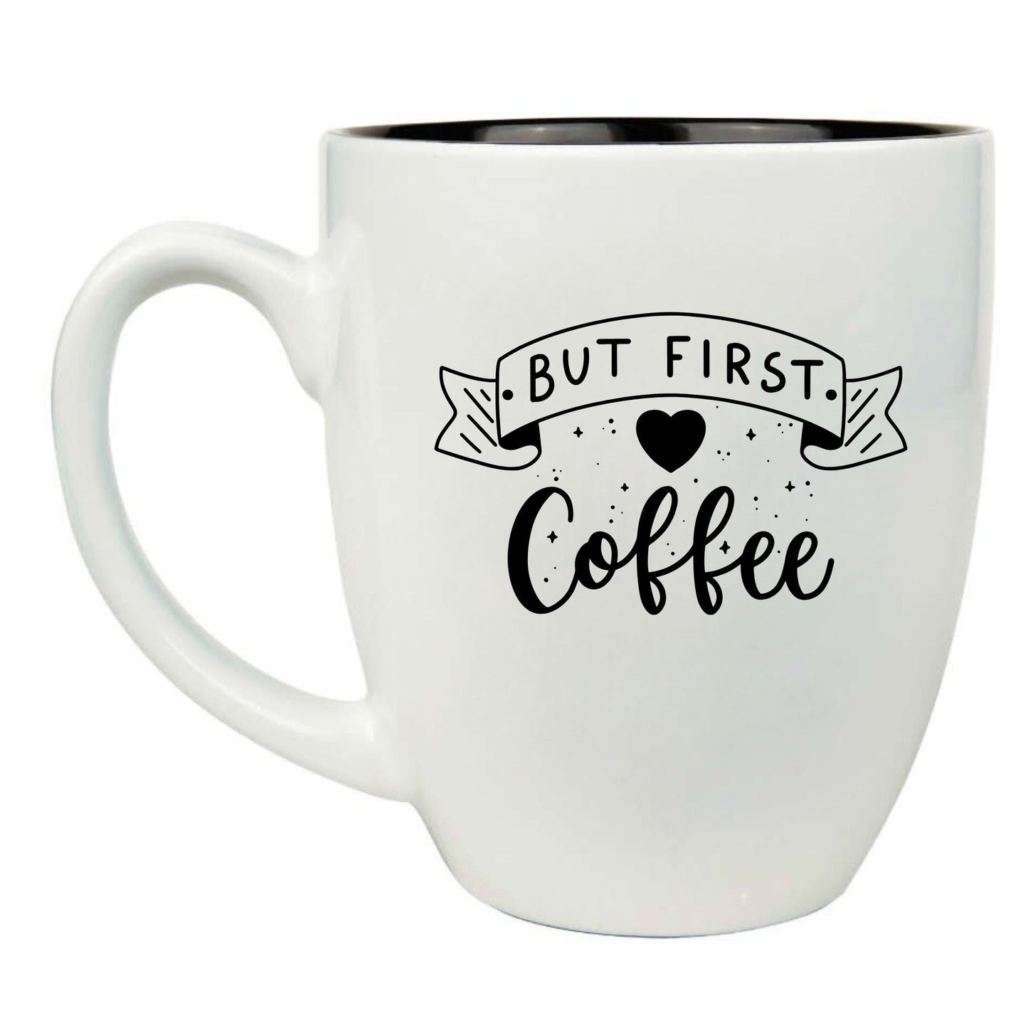 But First, Coffee 16 oz. White Ceramic Bistro Coffee Mug - Daily Essential