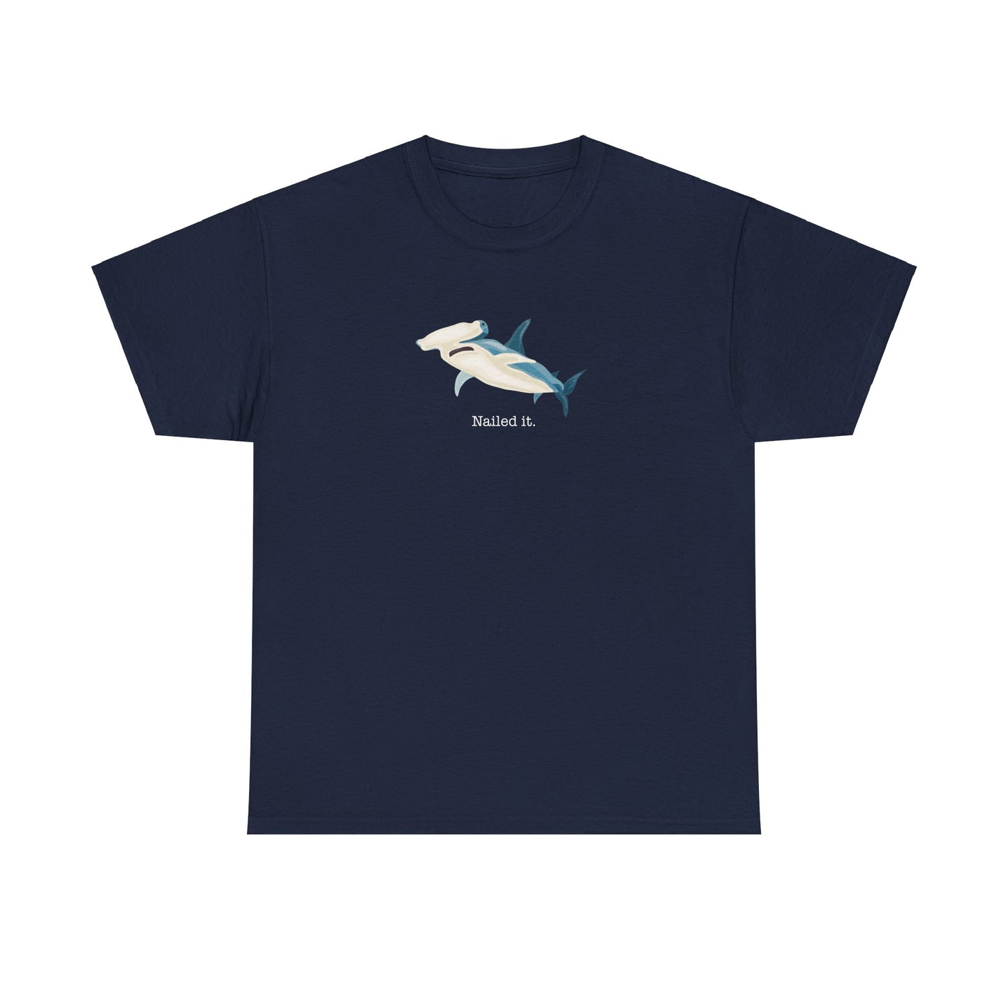 Funny 'Nailed It' Hammerhead Shark Tee