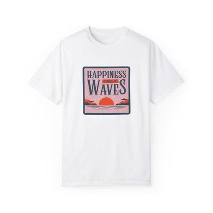 Comfort Colors Happiness Comes in Waves T-shirt