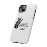 Flounder the Talking Cat Wine Glass Phone Case – "II just want to drink all the mom water"