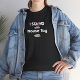 Funny Flounder "I Stand with Mouse Toy" Tee