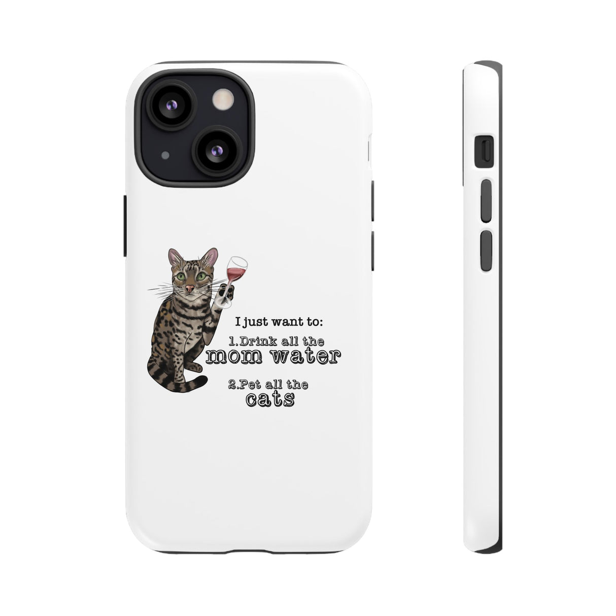 Flounder the Talking Cat Wine Glass Phone Case – "II just want to drink all the mom water"