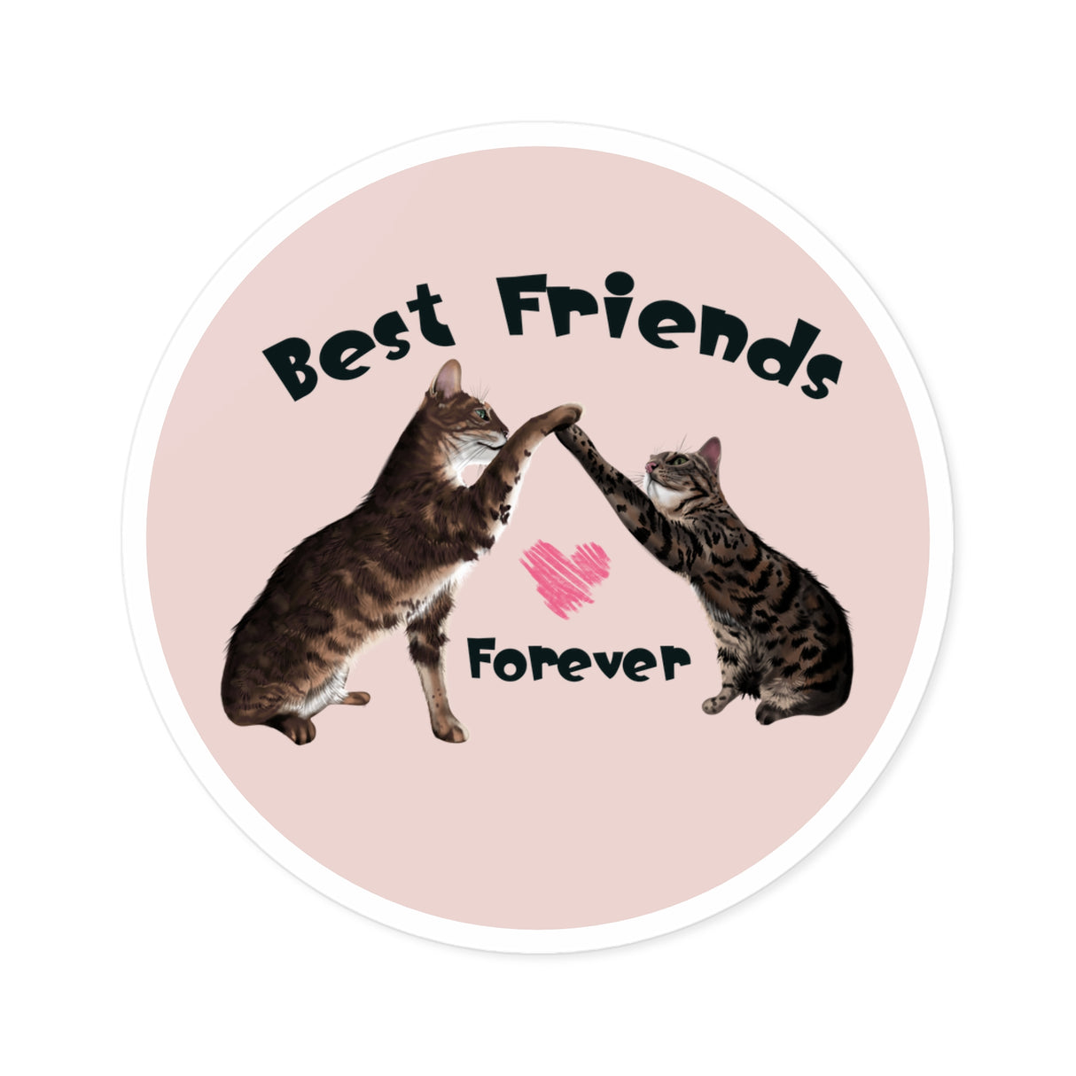 Best Friends Forever High-Five Sticker — Round Indoor/Outdoor